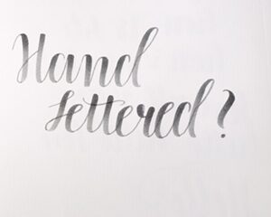 What Does Hand Lettered Mean