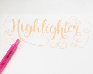 How To Do Calligraphy With Highlighter