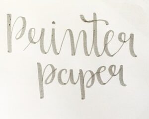 Can You Use Printer Paper For Calligraphy